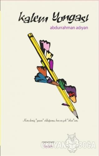 Kalem Yongası - Abdurrahman Adıyan - İbrişim Kitap