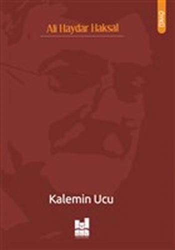 Kalemin Ucu - Ali Haydar Haksal - Mgv Yayınları