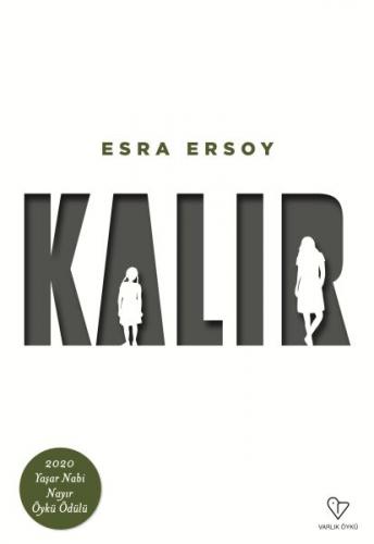 Kalır - Esra Ersoy - Varlık Yayınları