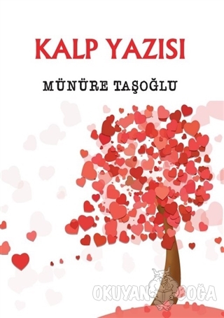 Kalp Yazısı - Münüre Taşoğlu - Artshop Yayıncılık