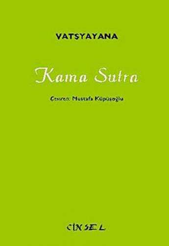 Kama Sutra - Vatsyayana - Sel Yayıncılık