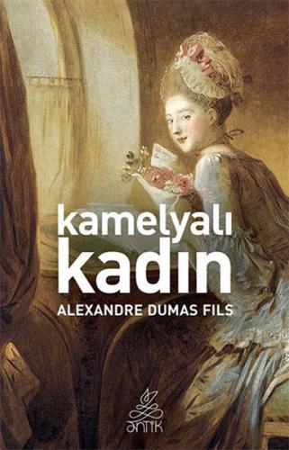 Kamelyalı Kadın - Alexandre Dumas - Antik Kitap