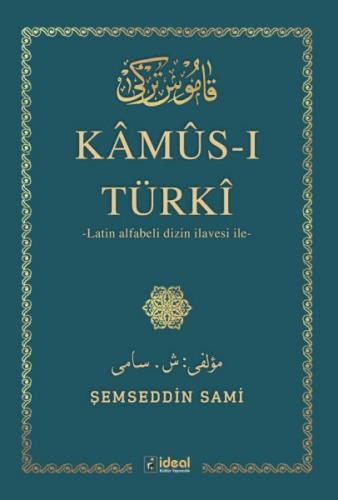 Kamus-ı Türki (Ciltli) - Şemseddin Sami - İdeal Kültür Yayıncılık
