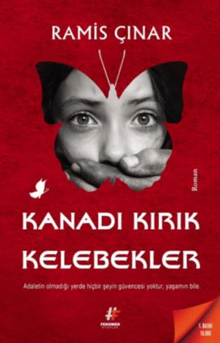 Kanadı Kırık Kelebekler - Ramis Çınar - Fenomen Kitap