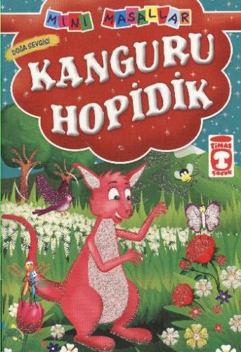 Kanguru Hopidik - Şokuh Gasemnia - Timaş Çocuk - İlk Çocukluk