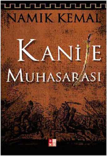 Kanije Muhasarası - Namık Kemal - Babıali Kültür Yayıncılığı