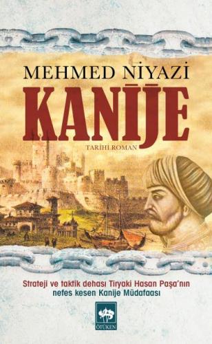 Kanije - Mehmed Niyazi - Ötüken Neşriyat