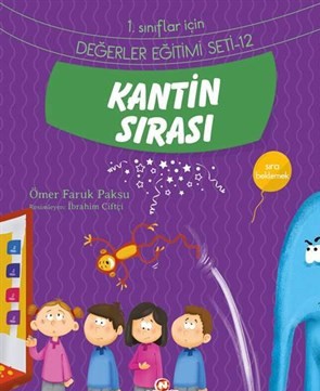 Kantin Sırası - Ömer Faruk Paksu - Nesil Çocuk Yayınları