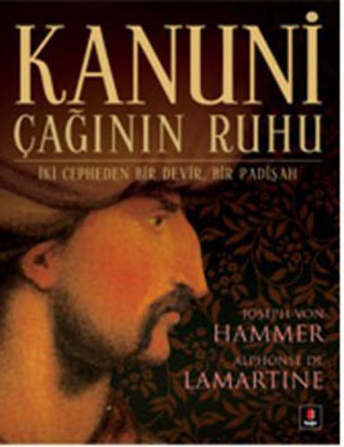 Kanuni Çağının Ruh - Alphonse de Lamartine - Kapı Yayınları