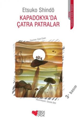 Kapadokya'da Çatra Patralar - Etsuko Shindo - Can Çocuk Yayınları