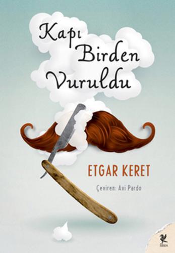 Kapı Birden Vuruldu - Etgar Keret - Siren Yayınları
