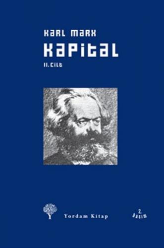 Kapital Cilt: 2 - Karl Marx - Yordam Kitap