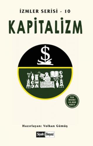 Kapitalizm - Volkan Gümüş - Siyah Beyaz Yayınları