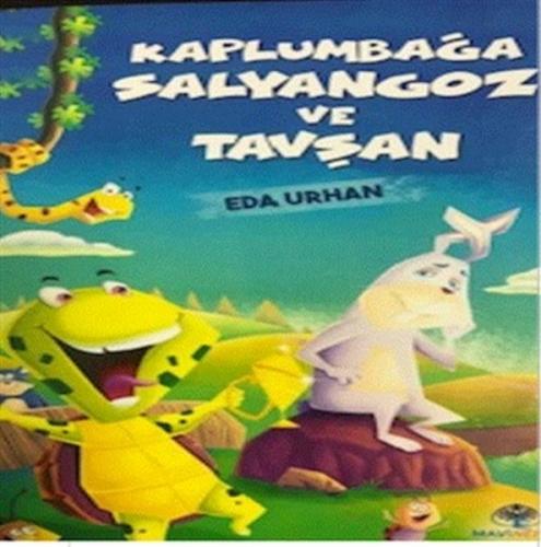 Kaplumbağa Salyangoz ve Tavşan - Eda Urhan - Mavi Nefes Yayınları
