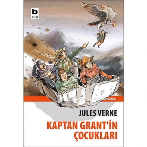 Kaptan Grant'in Çocukları - Jules Verne - Bilgi Yayınevi