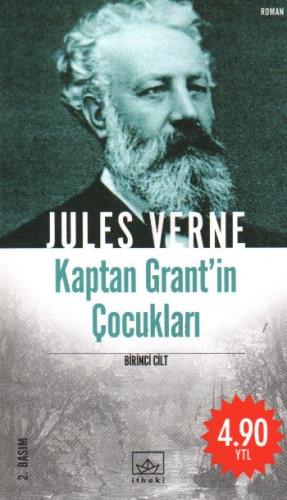 Kaptan Grant'in Çocukları 1. Cilt - Jules Verne - İthaki Yayınları