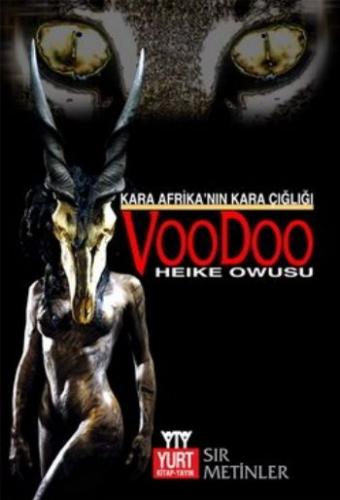 Kara Afrika'nın Kara Çığlığı Voodoo - Heike Owusu - Yurt Kitap Yayın