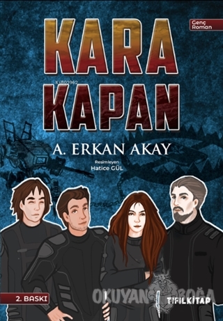 Kara Kapan - A. Erkan Akay - Tıfıl Kitap