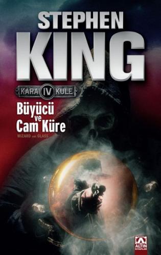 Büyücü ve Cam Küre - Stephen King - Altın Kitaplar