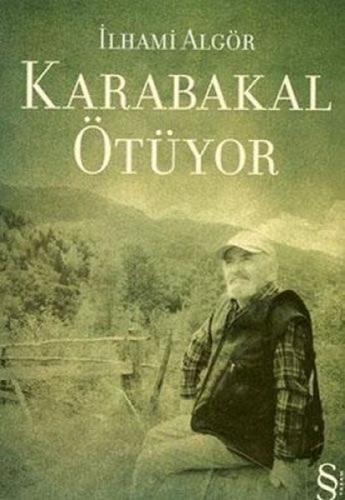 Karabakal Ötüyor - İlhami Algör - Everest Yayınları