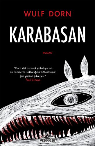 Karabasan - Wulf Dorn - Pegasus Yayınları