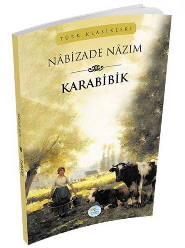 Karabibik - Nabizade Nazım - Maviçatı Yayınları