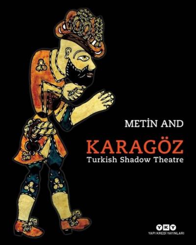 Karagöz - Turkish Shadow Theatre (Ciltli) - Metin And - Yapı Kredi Yay