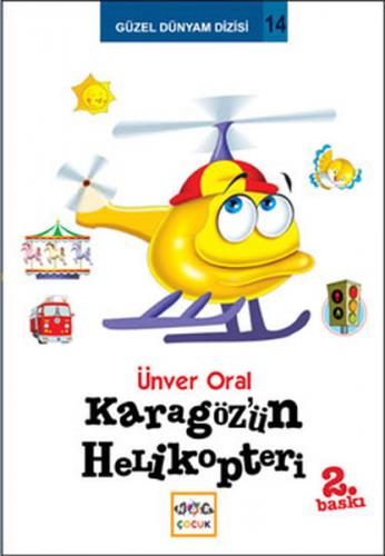 Karagöz'ün Helikopteri - Ünver Oral - Nar Yayınları