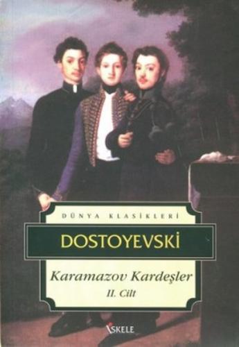 Karamazov Kardeşler 2. Cilt - Fyodor Mihayloviç Dostoyevski - İskele Y