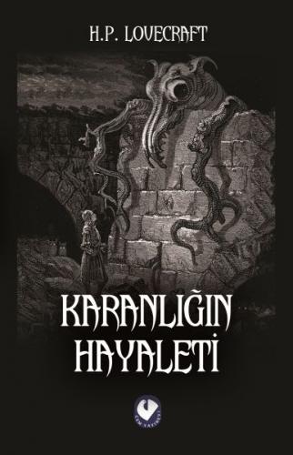 Karanlığın Hayaleti - Howard Phillips Lovecraft - Cem Yayınevi