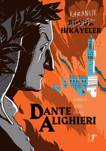 Karanlık Büyük Hikayeler - Dante Alighieri - Artemis Yayınları