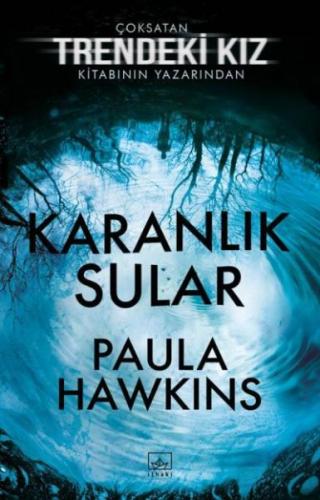 Karanlık Sular - Paula Hawkins - İthaki Yayınları
