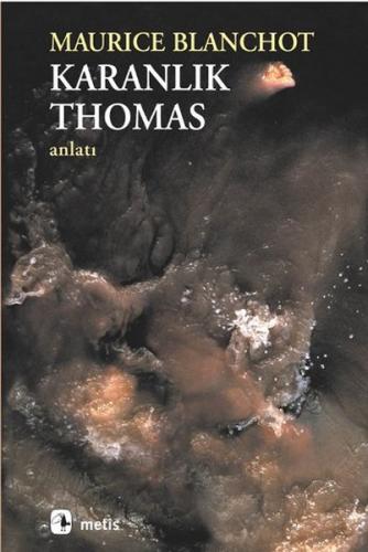 Karanlık Thomas - Maurice Blanchot - Metis Yayınları