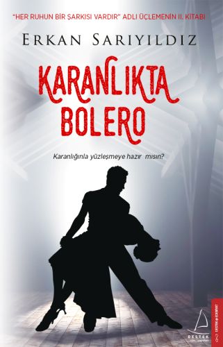 Karanlıkta Bolero - Erkan Sarıyıldız - Destek Yayınları