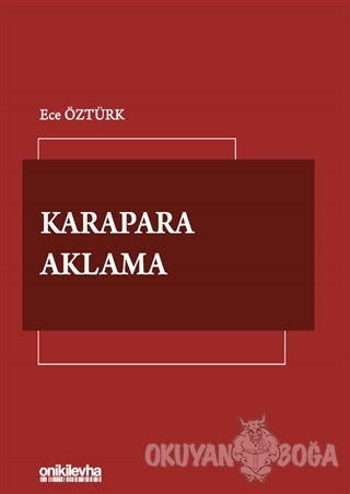 Karapara Aklama - Ece Öztürk - On İki Levha Yayınları
