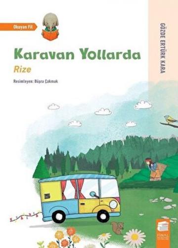 Karavan Yollarda - Rize - Gözde Ertürk Kara - Final Kültür Sanat Yayın