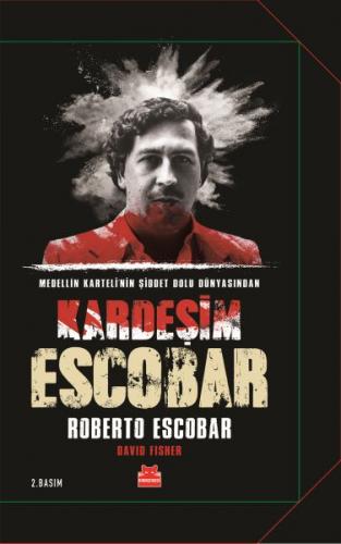 Kardeşim Escobar - Roberto Escobar - Kırmızı Kedi Yayınevi