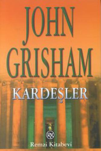 Kardeşler - John Grisham - Remzi Kitabevi