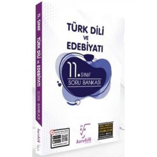 11. Sınıf Türk Dili ve Edebiyatı Soru Bankası - Kolektif - Karekök Yay
