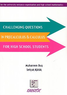 Karekök Challenging Questions in Precalculus - Calculus For High Schoo