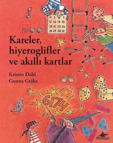 Kareler Hiyeroglifler ve Akıllı Kartlar - Gunna Grahs - Pegasus Yayınl