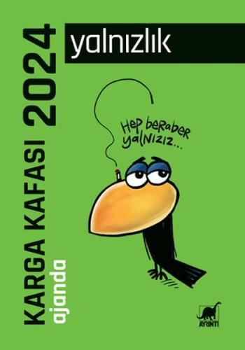 Karga Kafası Ajanda 2024 - Kemal Gökhan Gürses - Ayrıntı Yayınları