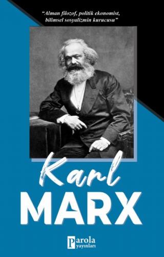 Karl Marx - Turan Tektaş - Parola Yayınları