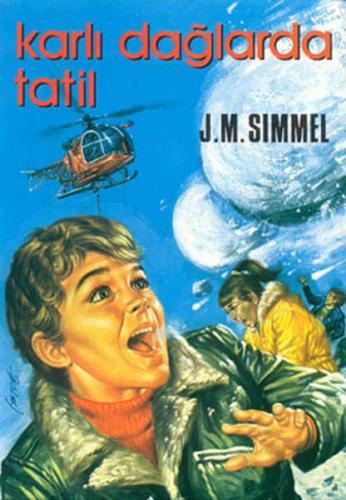 Karlı Dağlarda Tatil - J. Mario Simmel - Altın Kitaplar