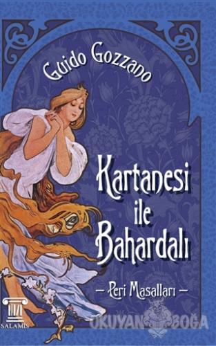 Kartanesi ile Bahardalı - Guido Gozzano - Salamis Yayınları