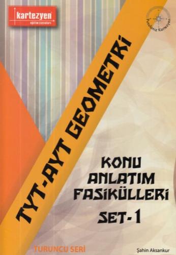 2019 TYT-AYT Geometri Konu Anlatım Fasikülleri Set 1 - Şahin Aksankur 