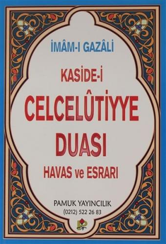 Kaside-i Celcelutiyye Duası - Havas ve Esrarı (Dua-020) - İmam-ı Gazal
