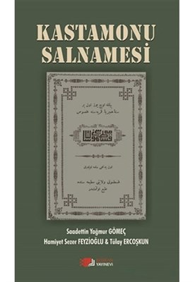 Kastamonu Salnamesi - Saadettin Yağmur Gömeç - Berikan Yayınları