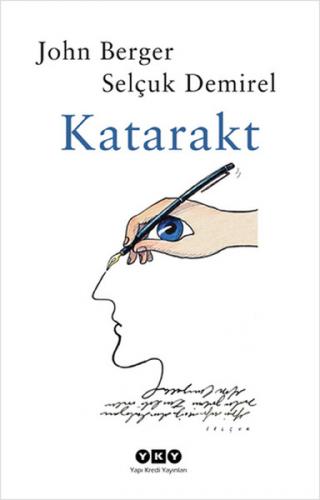Katarakt - John Berger - Yapı Kredi Yayınları