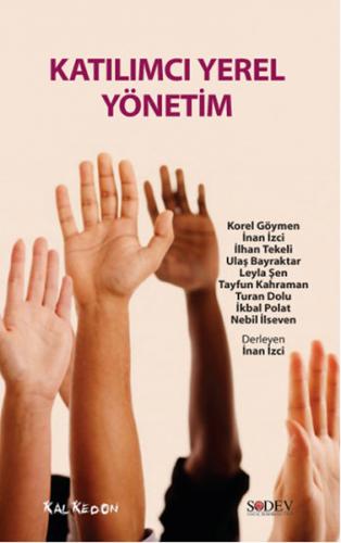 Katılımcı Yerel Yönetim - Korel Göymen - Kalkedon Yayıncılık